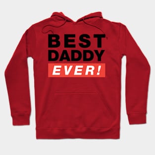 Best Daddy Ever Hoodie